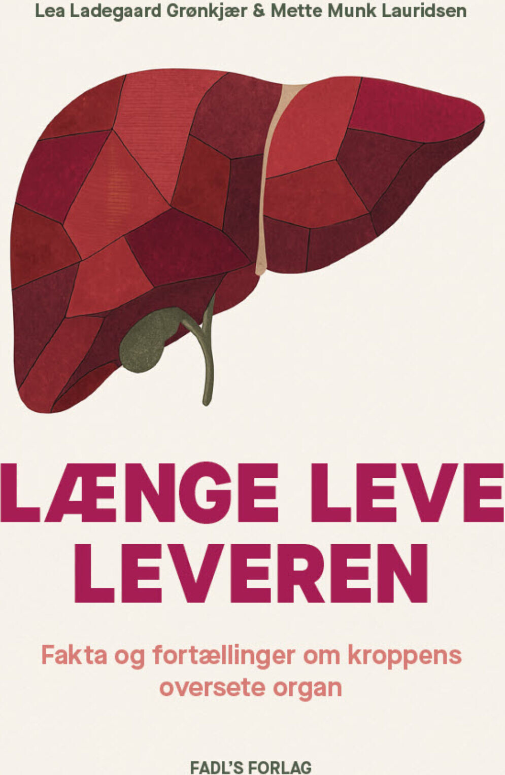 Længe Leve Leveren - Lea Ladegaard Grønkjær - Bog