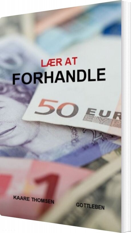 Lær At Forhandle - Kaare Thomsen - Bog
