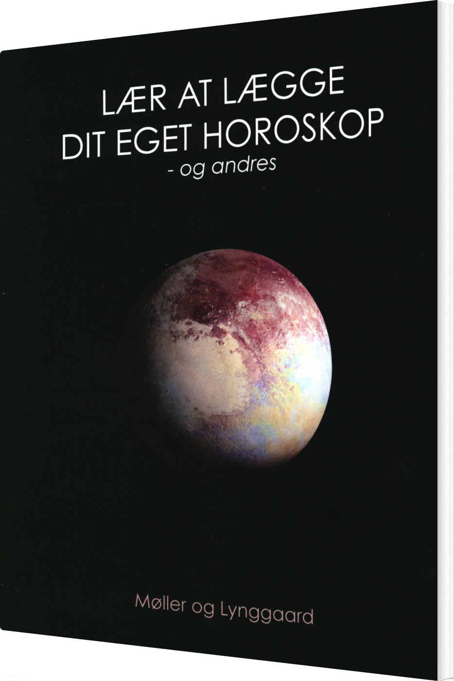 Billede af Lær At Lægge Dit Eget Horoskop - Og Andres - Helena Møller - Bog