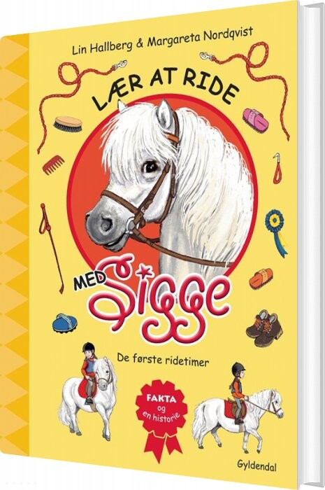 Lær At Ride Med Sigge. De Første Ridetimer - Lin Hallberg - Bog