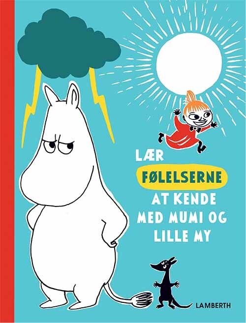 Billede af Lær Følelserne At Kende Med Mumi Og Lille My - Katariina Heilala - Bog