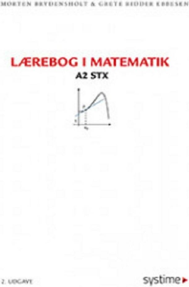 Lærebog I Matematik A2 Stx - Grete Ridder Ebbesen - Bog