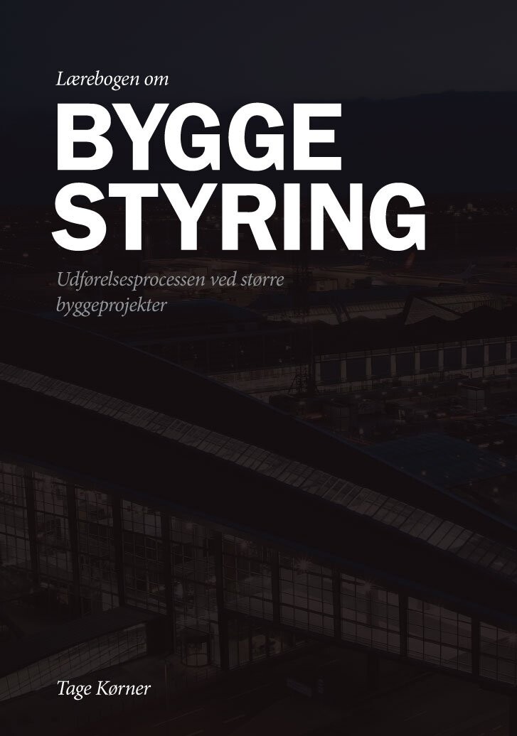 Lærebogen Om Byggestyring - Tage Kørner - Bog