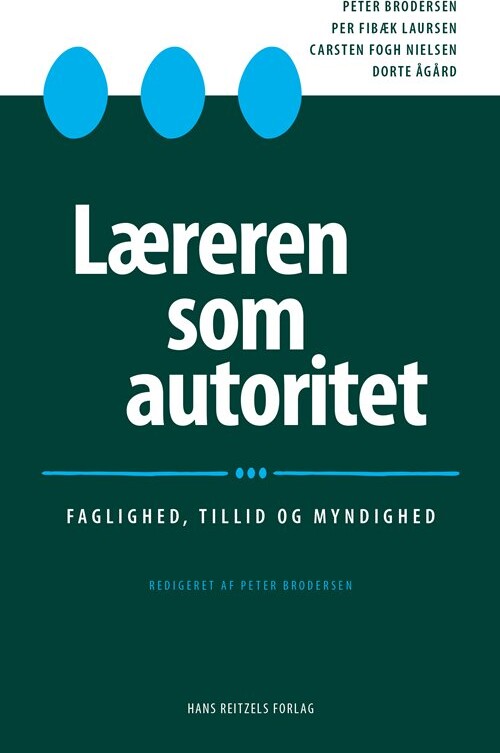 Billede af Læreren Som Autoritet - Per Fibæk Laursen - Bog