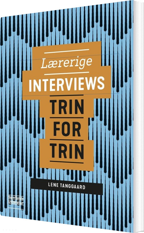 Lærerige Interviews Trin For Trin - Lene Tanggaard - Bog