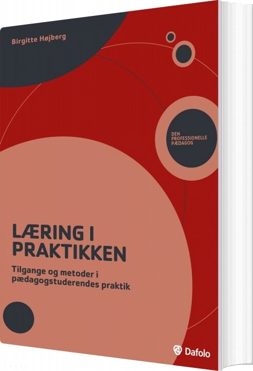 Billede af Læring I Praktikken - Birgitte Højberg - Bog