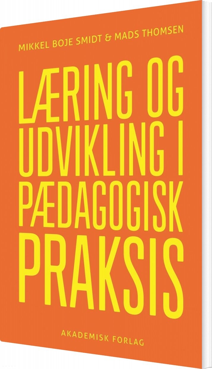Billede af Læring Og Udvikling I Pædagogisk Praksis - Mads Thomsen - Bog