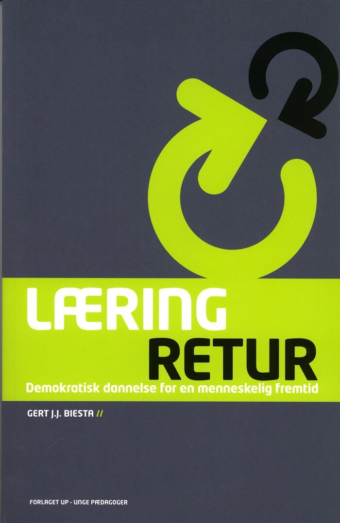 Læring Retur - Gert Biesta - Bog