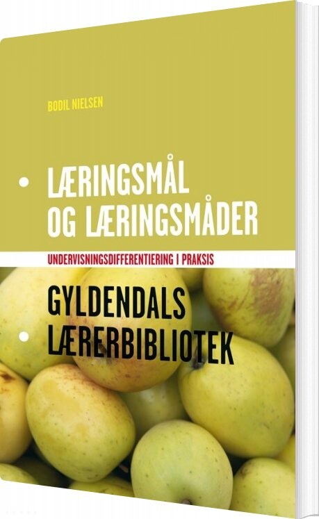 Billede af Læringsmål Og Læringsmåder - Bodil Nielsen - Bog