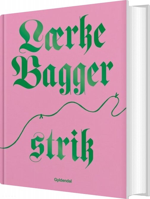 Lærke Bagger Strik - Lærke Bagger - Bog
