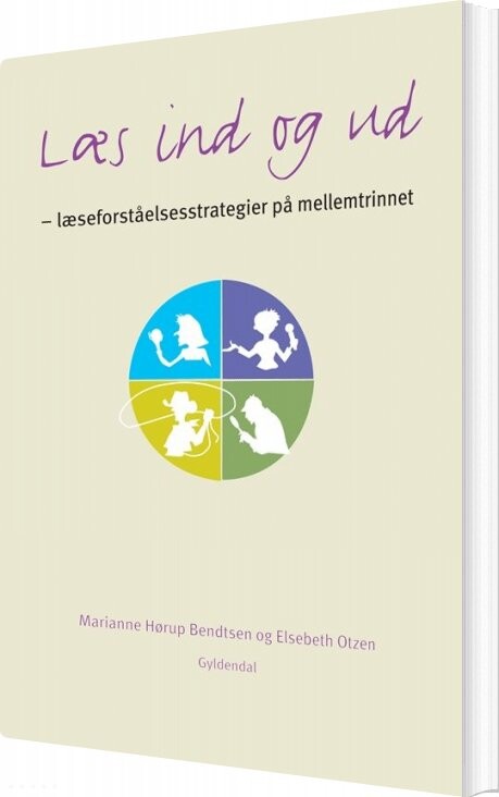 Billede af Læs Ind Og Ud - Læseforståelsesstrategier I Praksis - Elsebeth Otzen - Bog
