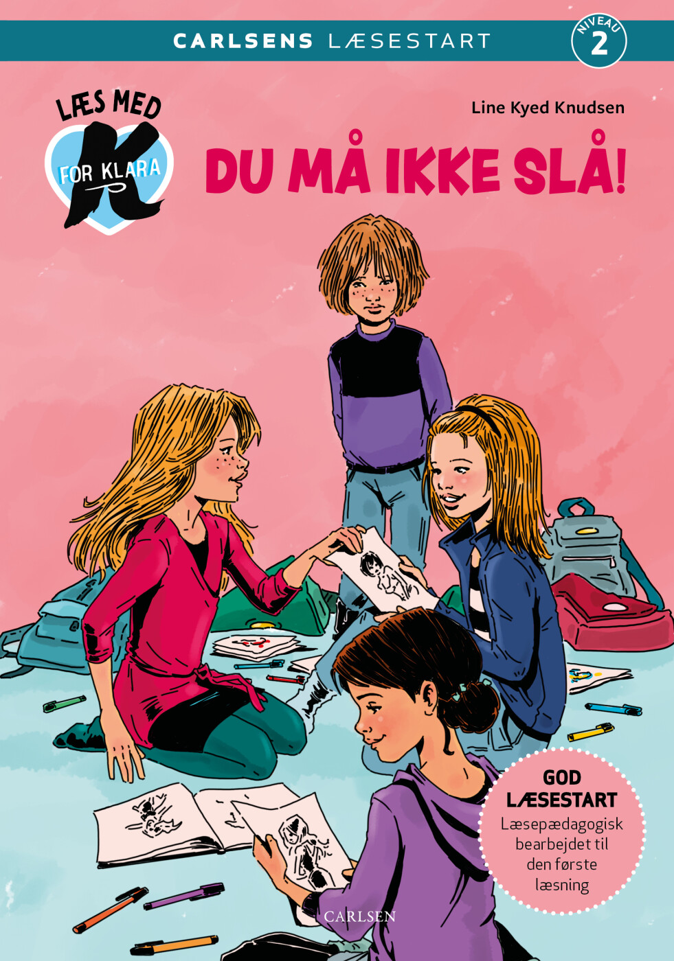Billede af Læs Med K For Klara 5 - Du Må Ikke Slå! - Line Kyed Knudsen - Bog