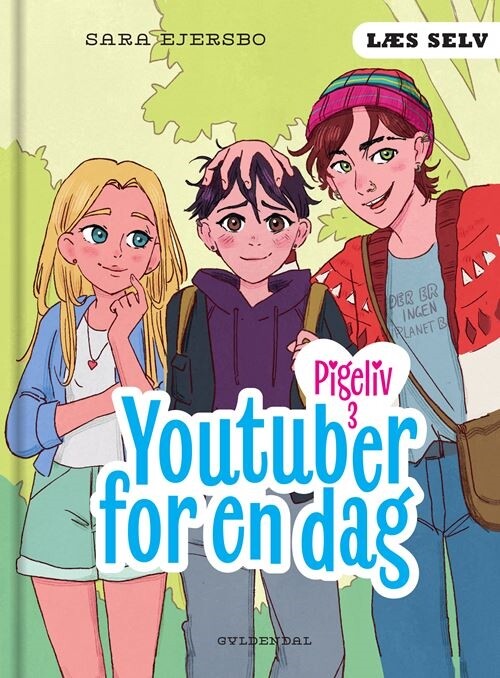 Læs Selv Pigeliv 3 - Youtuber For En Dag - Sara Ejersbo - Bog