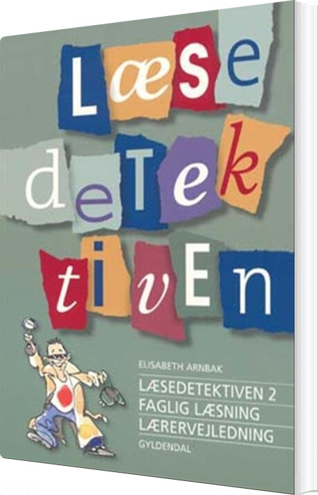 Læsedetektiven 2 - Faglig Læsning - Elisabeth Arnbak - Bog