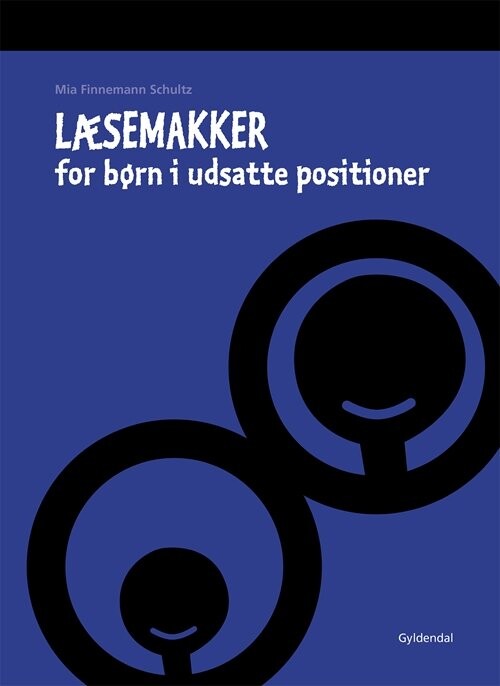 Billede af Læsemakker For Børn I Udsatte Positioner - Mia Finnemann Schultz - Bog