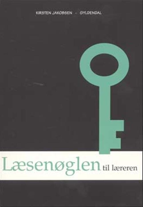 Billede af Læsenøglen - Lærerhæfte - Kirsten Jakobsen - Bog