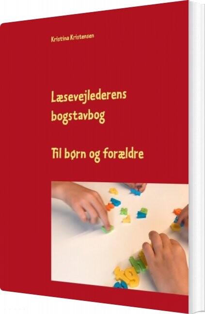 Billede af Læsevejlederens Bogstavbog - Kristina Kristensen - Bog