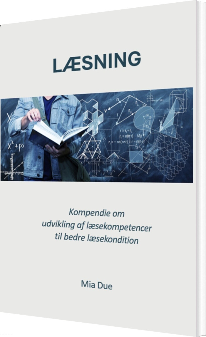Læsning Kompendie Om Udvikling Af Læsekompetencer Til Bedre Læsekondition - Mia Due - Bog