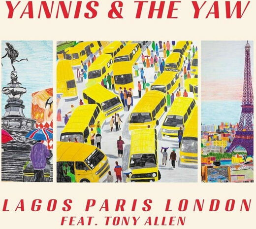 Yannis & The Yaw - Lagos Paris London Ep - Vinyl Lp
