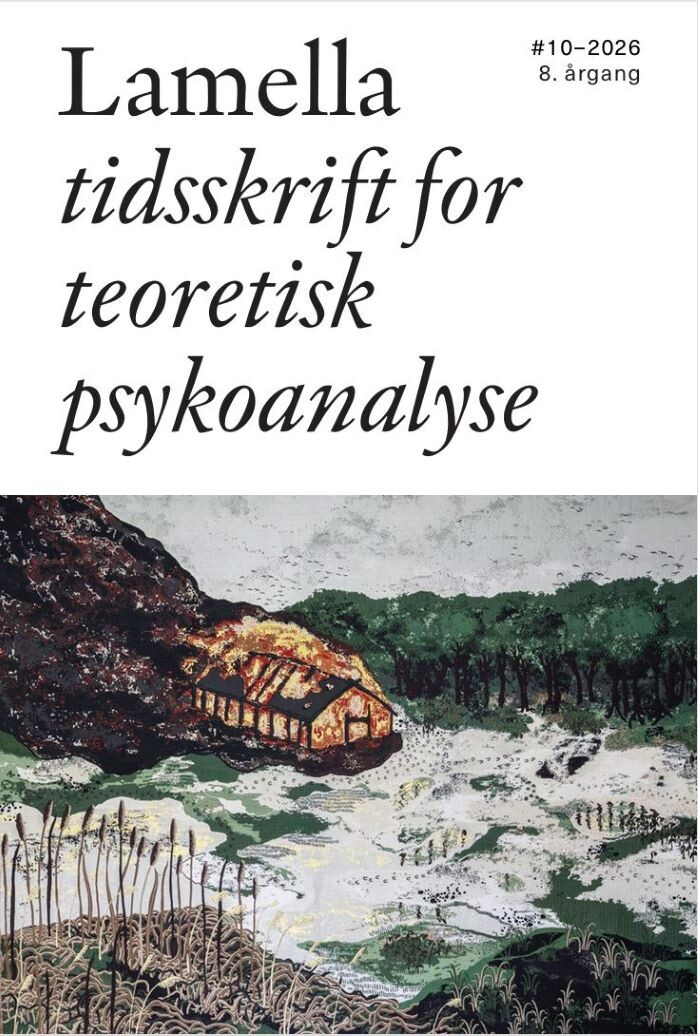 Lamella: Tidsskrift For Teoretisk Psykoanalyse #10 - Lilian Munk Rösing - English Book