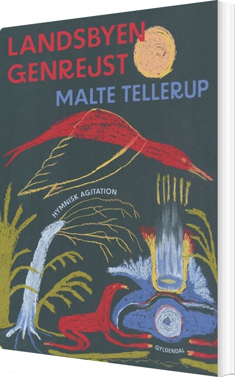 Landsbyen Genrejst - Malte Tellerup - Bog