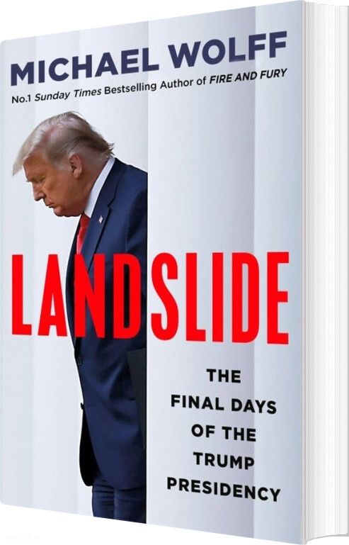 Billede af Landslide: The Final Days Of The Trump Presidency - Michael Wolff - English Book