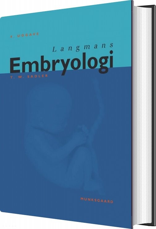 Langmans Embryologi - T.w. Sadler - Bog