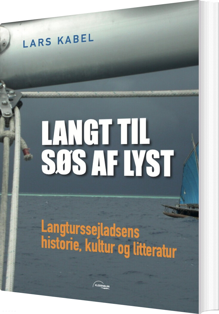 Langt Til Søs Af Lyst - Lars Kabel - Bog