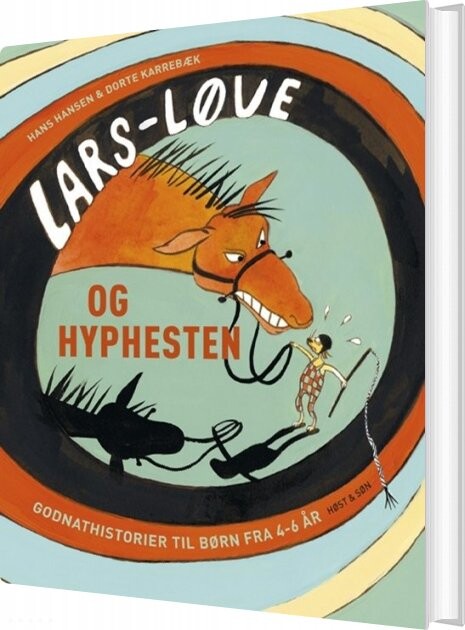 Lars Løve Og Hyphesten - Godnathistorier For De 4-6-årige - Hans Hansen - Bog