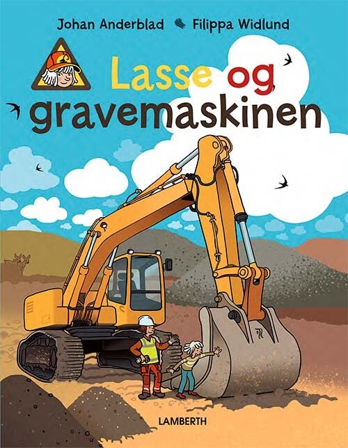 Billede af Lasse Og Gravemaskinen - Johan Anderblad - Bog