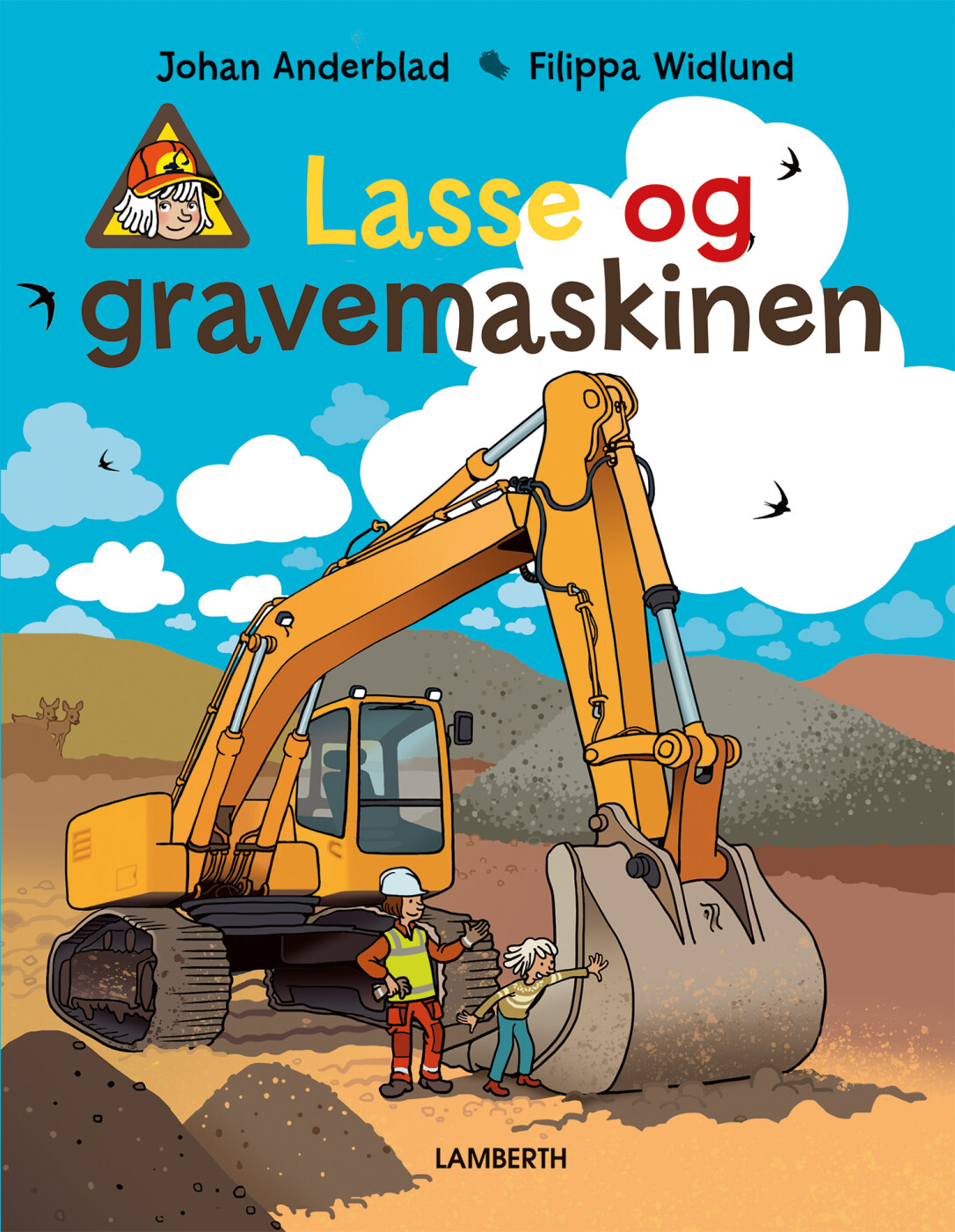 Lasse Og Gravemaskinen - Johan Anderblad - Bog