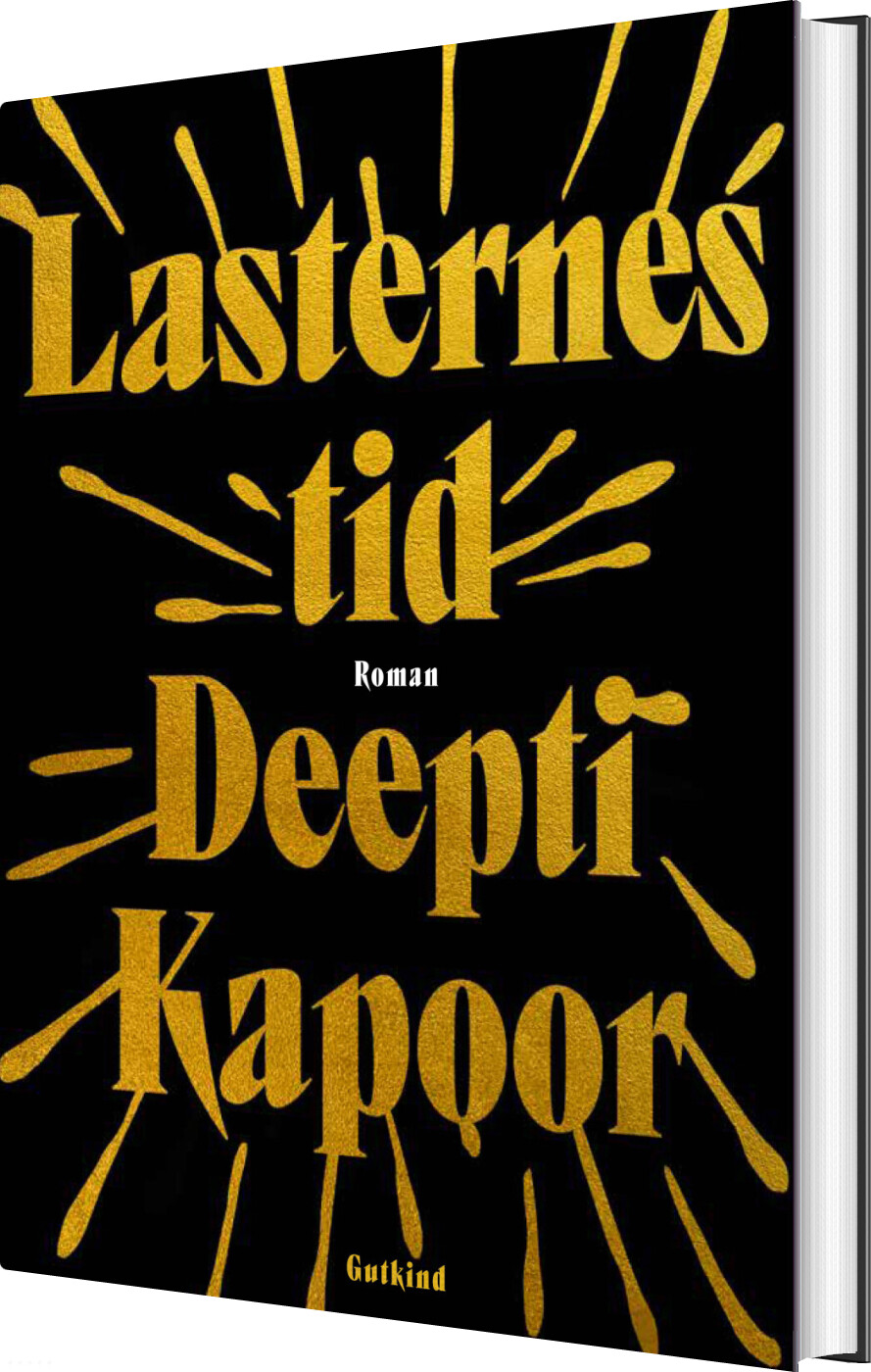 Lasternes Tid - Deepti Kapoor - Bog