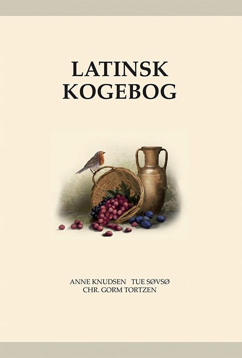 Latinsk Kogebog - Anne Knudsen - Bog