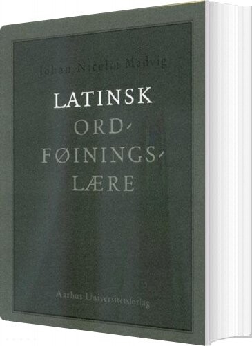 Billede af Latinsk Ordføiningslære - J. N. Madvig - Bog