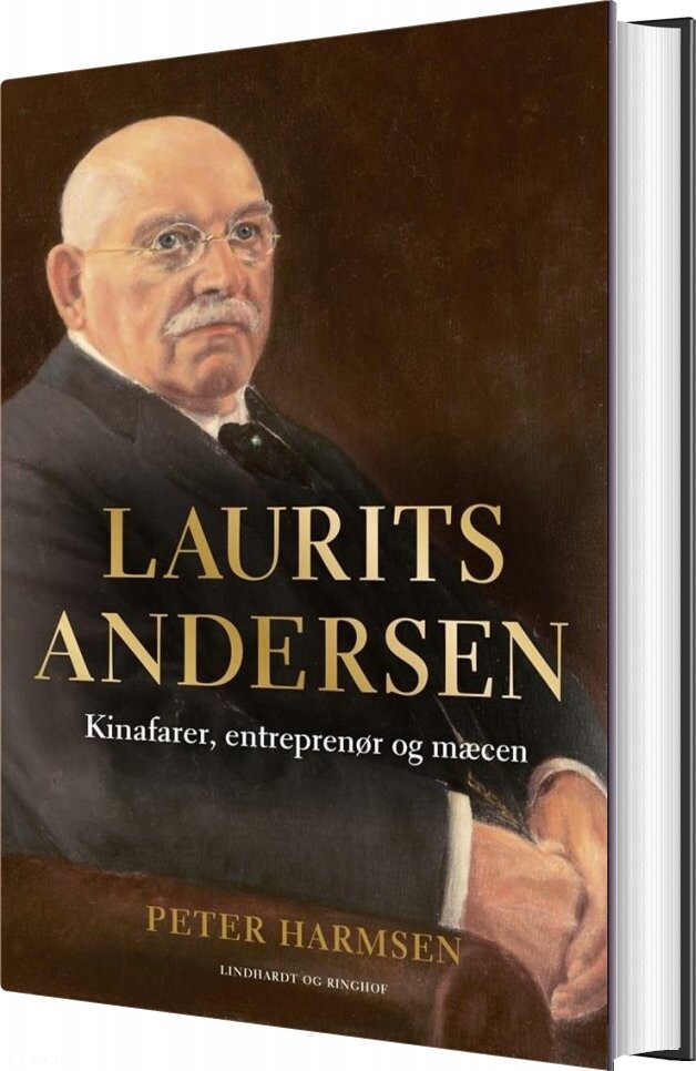 Billede af Laurits Andersen - Kinafarer, Entreprenør Og Mæcen - Peter Harmsen - Bog