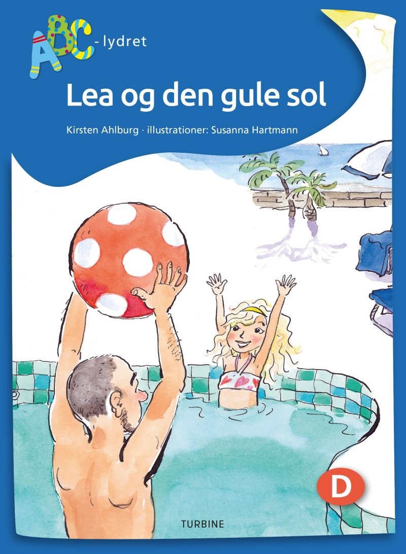 Lea Og Den Gule Sol - Kirsten Ahlburg - Bog