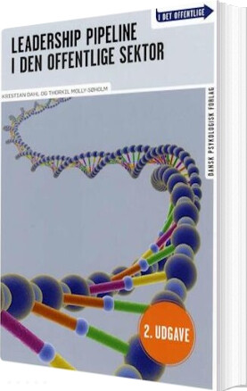 Leadership Pipeline I Den Offentlige Sektor - Kristian Dahl - Bog