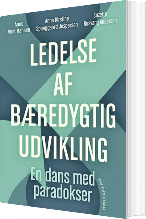 Ledelse Af Bæredygtig Udvikling - Anne Vest Hansen - Bog