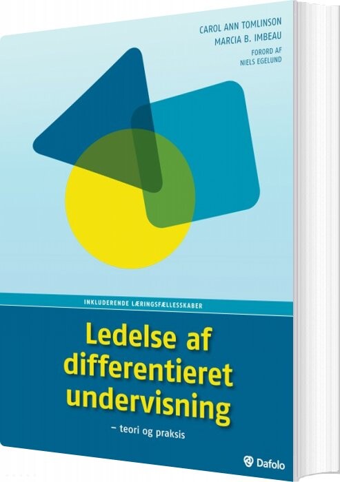 Ledelse Af Differentieret Undervisning - Carol Ann Tomlinson - Bog - Dafolo