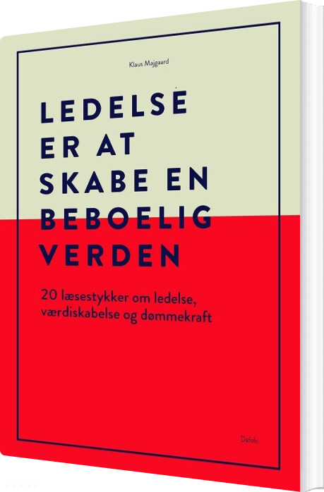 Ledelse Er At Skabe En Beboelig Verden - Klaus Majgaard - Bog
