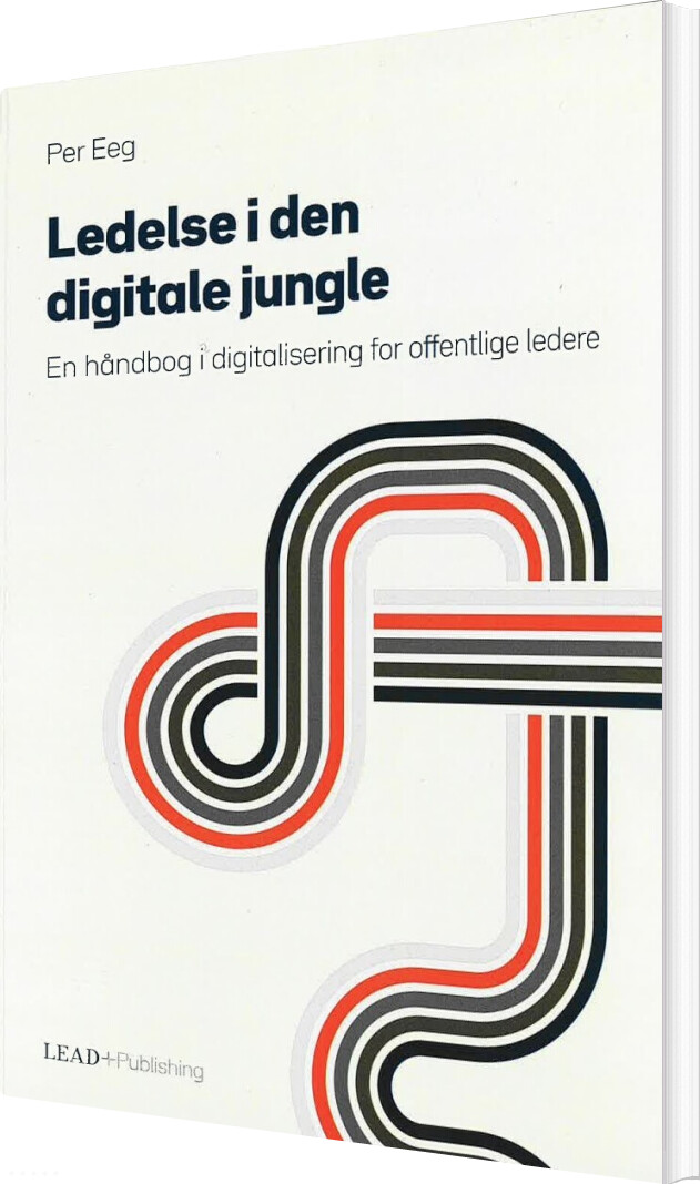 Ledelse I Den Digitale Jungle - Per Eeg - Bog