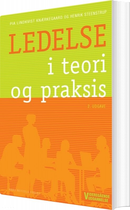 Billede af Ledelse I Teori Og Praksis - Pia Lindkvist Knærkegaard - Bog