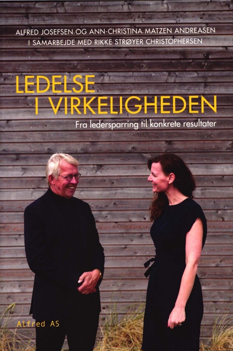 Ledelse I Virkeligheden - Alfred Josefsen - Bog