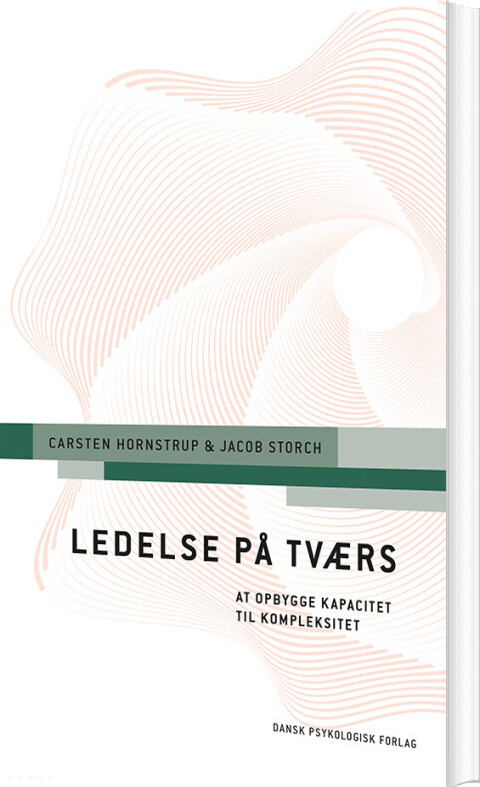 Ledelse På Tværs - Jacob Storch - Bog