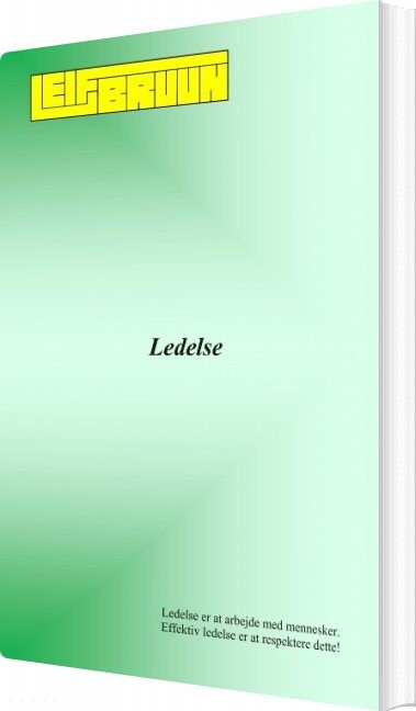 Ledelse - Leif Bruun - Bog - Books On Demand