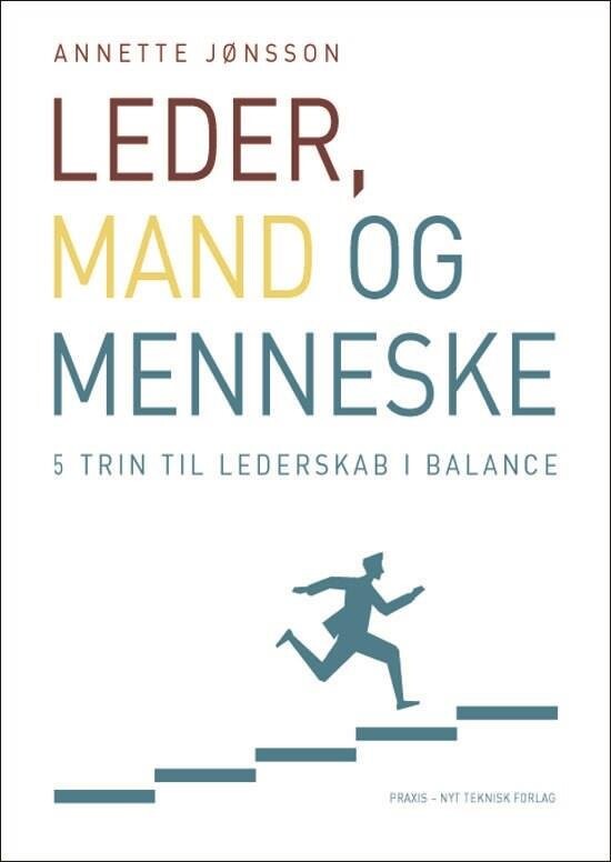 Leder, Mand Og Menneske af Annette Jønsson - Bog