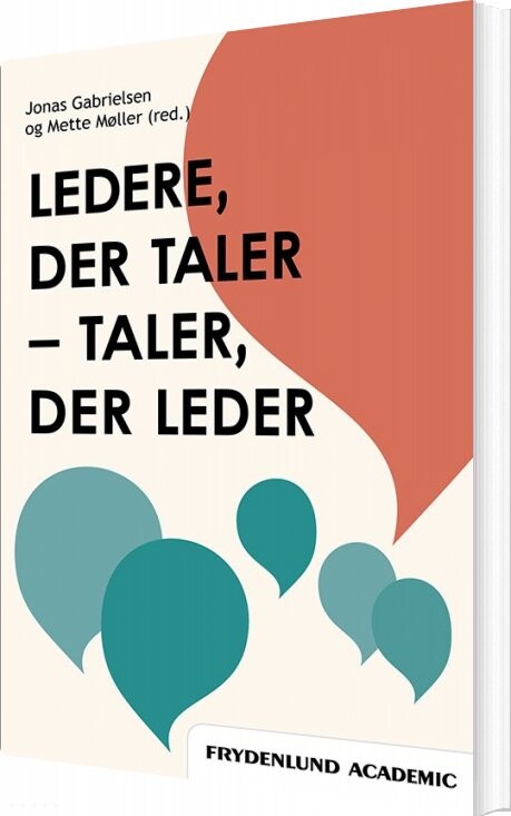 Ledere, Der Taler - Taler, Der Leder - Mette Møller - Bog