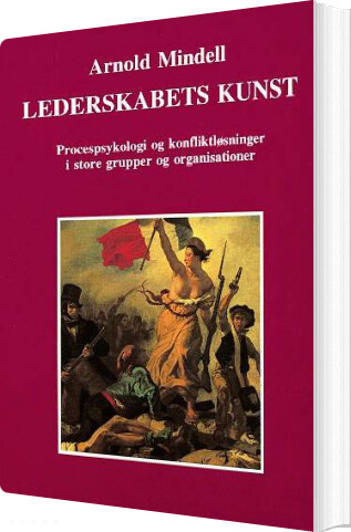 Billede af Lederskabets Kunst - Arnold Mindell - Bog