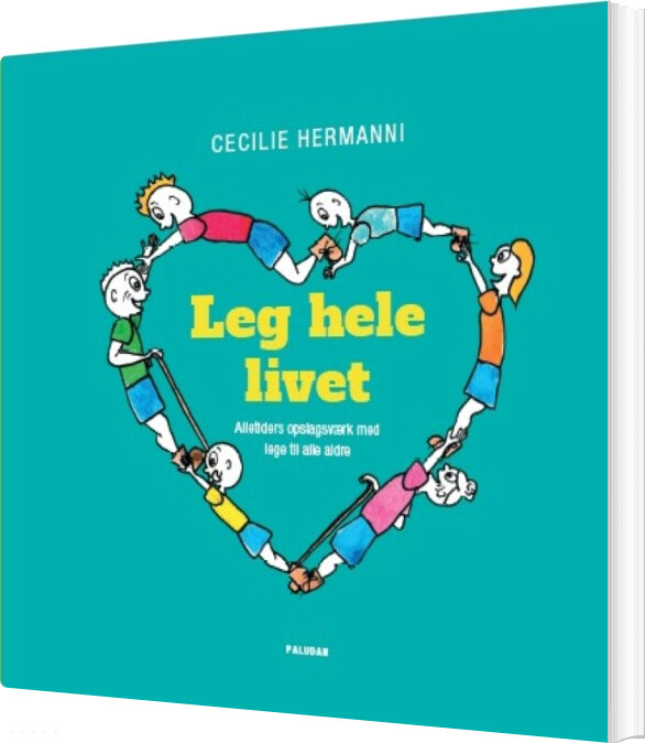 Leg Hele Livet - Cecilie Hermanni - Bog