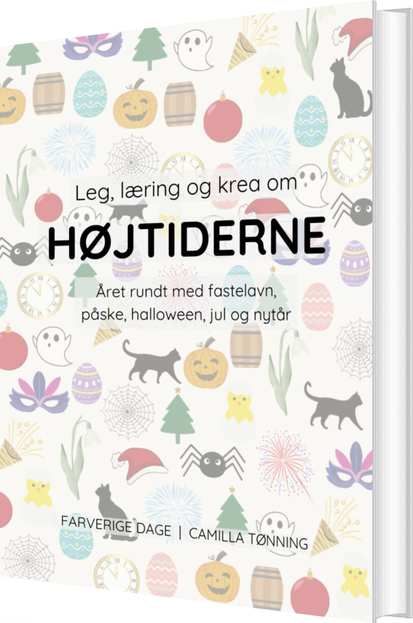 Leg, Læring Og Krea Om Højtiderne - Camilla Tønning - Bog